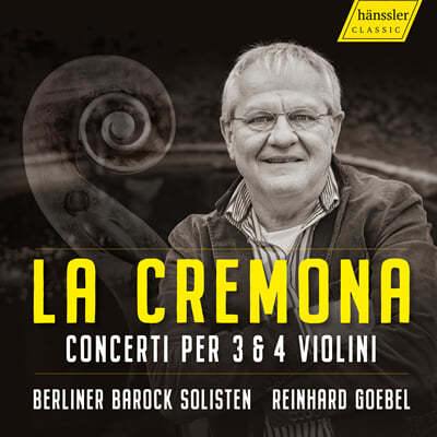Reinhard Goebel  ũ - 3 4 ̿ø  Ż ۰ ְ (La Cremona - Concerti per 3 & 4 violini)