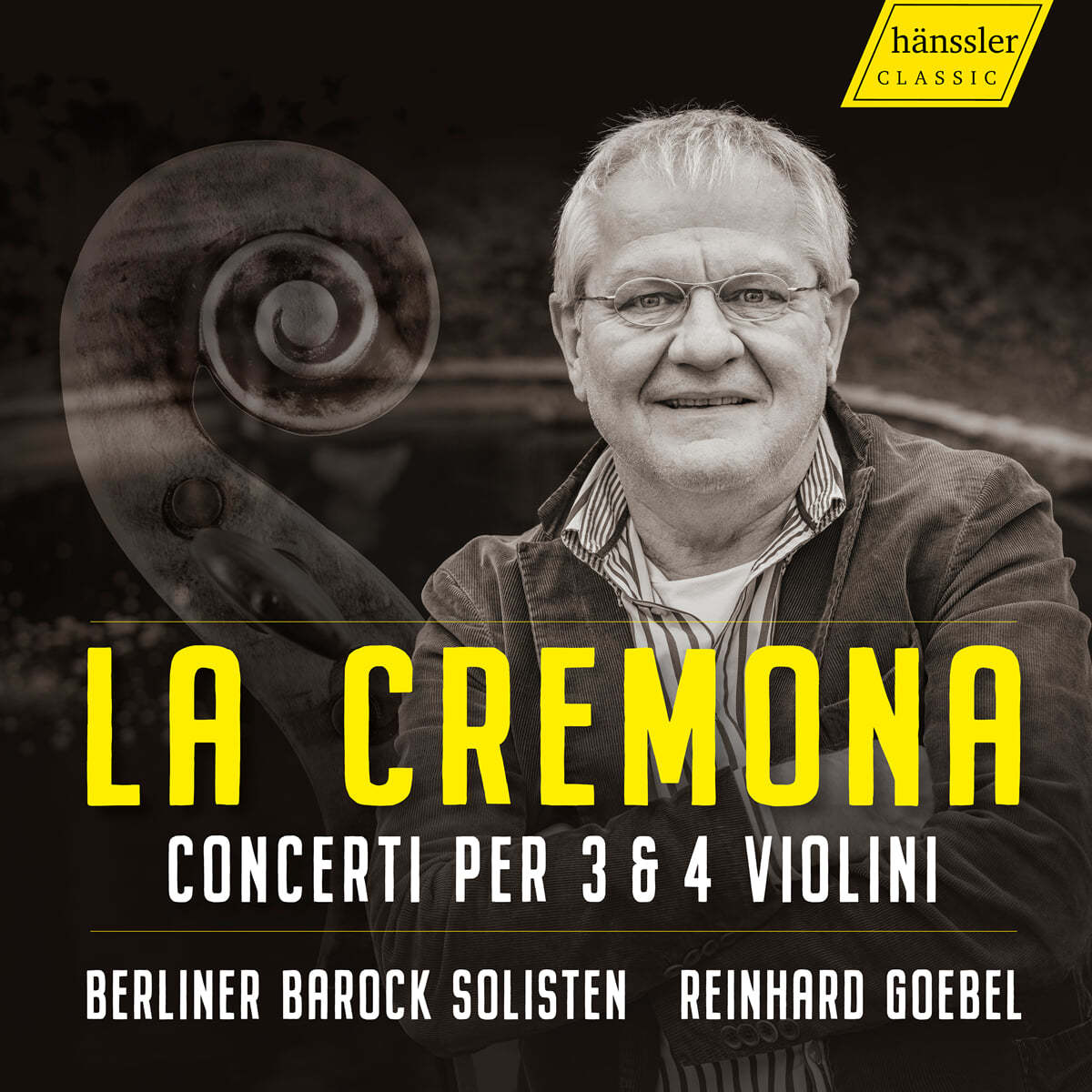 Reinhard Goebel 라 크레모나 - 3대와 4대의 바이올린을 위한 이탈리아 작곡가들의 협주곡들 (La Cremona - Concerti per 3 & 4 violini)