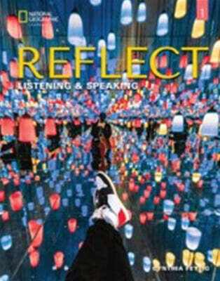 Reflect : Listening & Speaking 1