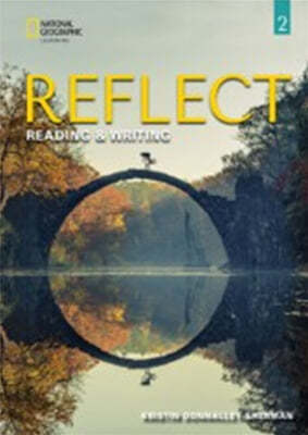 Reflect : Reading & Writing 2