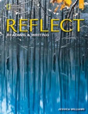 Reflect : Reading & Writing 5