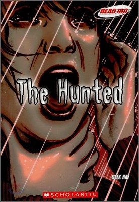 Read 180 : The Hunted (Contemporary Fiction) : Stage B, Level 2