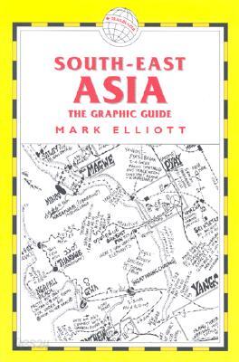 South-East Asia: The Graphic Guide