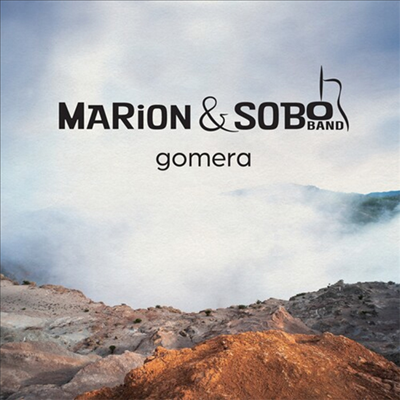 Marion & Sobo Band - Gomera (CD)