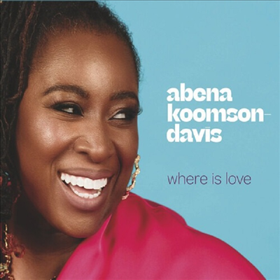 Albena Koomson-Davis - Where Is Love (CD)