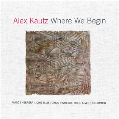 Alex Kautz - Where We Begin (CD)