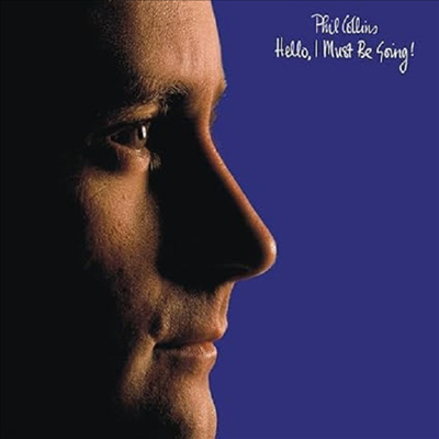 Phil Collins — Hello I Must Be Going! (Gatefold) 앨범 커버