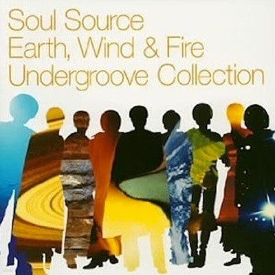 Earth, Wind & Fire - Soul Source Earth, Wind & Fire Undergroove Collection [Ϻ]