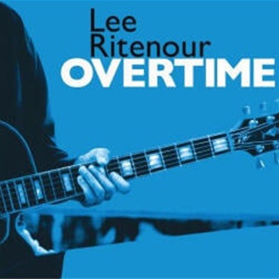 Lee Ritenour / Overtime ()
