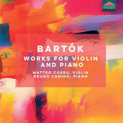 Matteo Cossu / Bruno Canino ũ: ð 1, 2, ̿ø ҳŸ 1 (Bela Bartok: Works For Violin And Piano)