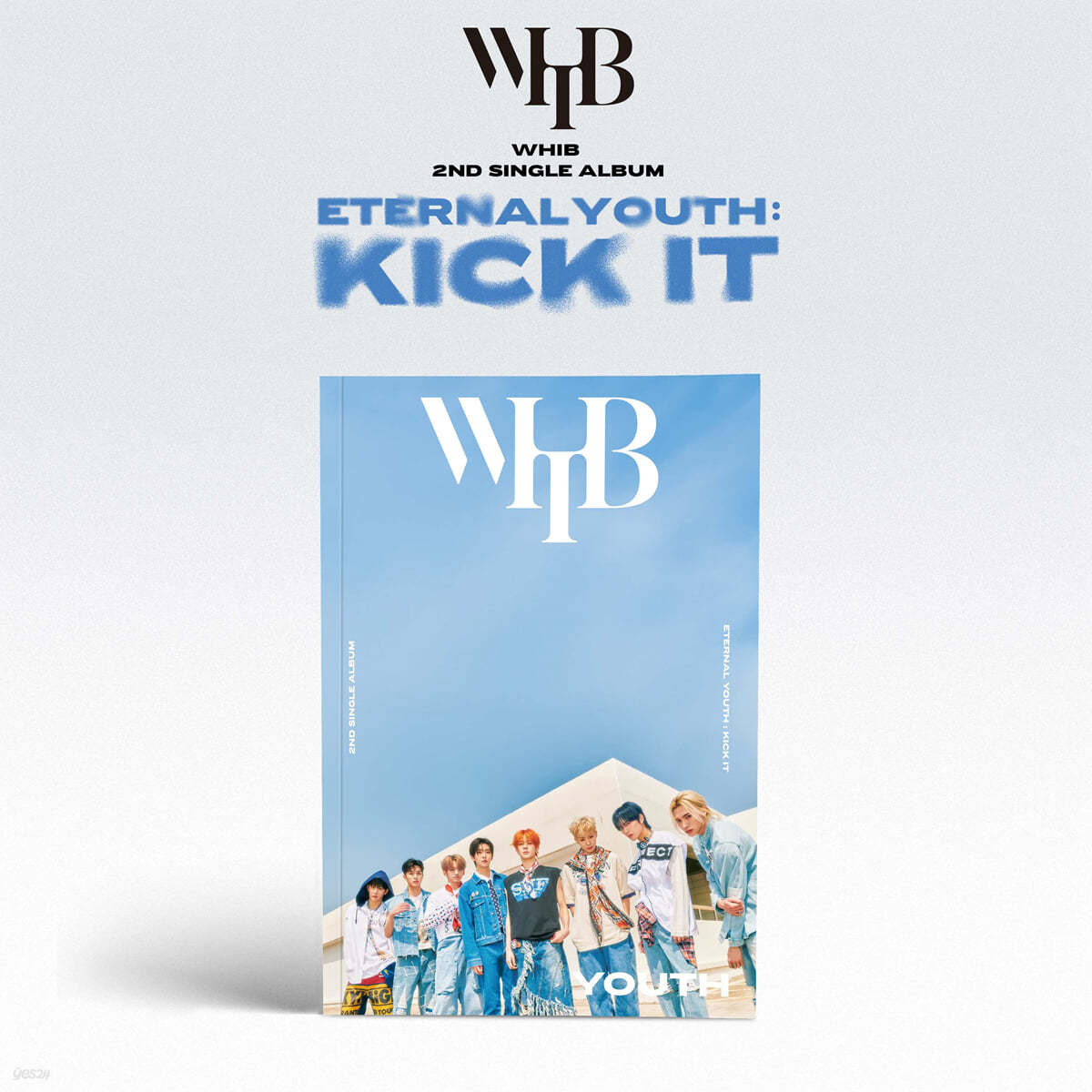 WHIB (휘브) - 싱글앨범 2집 &#39;ETERNAL YOUTH : KICK IT&#39; [YOUTH ver.]
