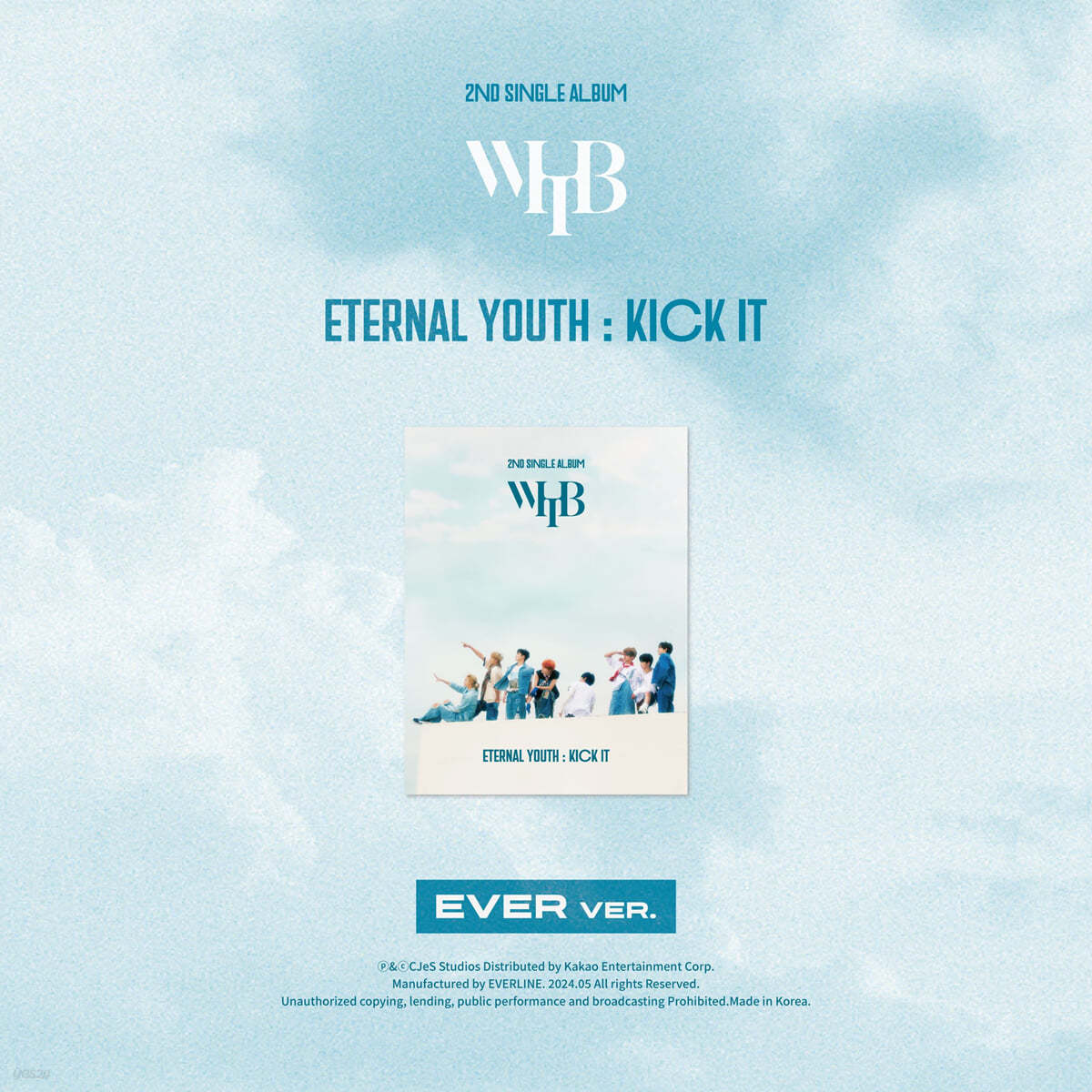WHIB (휘브) - 싱글앨범 2집 &#39;ETERNAL YOUTH : KICK IT&#39; [EVER  ver.]