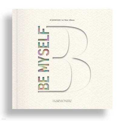 HARMONIZE (ϸ) - 1st Mini Album 'BE MYSELF'