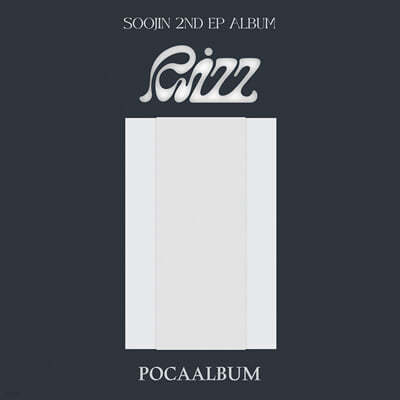  (SOOJIN) - 2nd EP : RIZZ [POCAALBUM]
