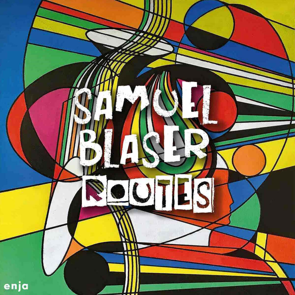 Samuel Blaser (사무엘 블레이저) - Routes