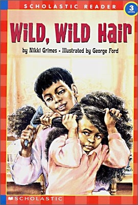 Scholastic Hello Reader Level 3 : Wild, Wild Hair