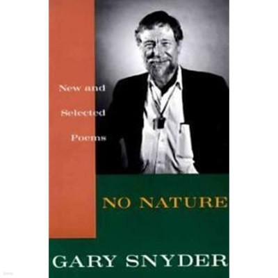 No Nature: New and Selected Poems