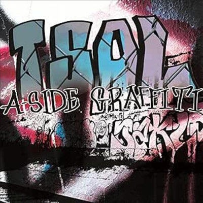 T.S.O.L. - A-Side Graffiti (CD)