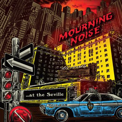 Mourning Noise - At The Seville (7 inch Yellow Vinyl)