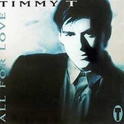 Timmy T / All For Love (수입)