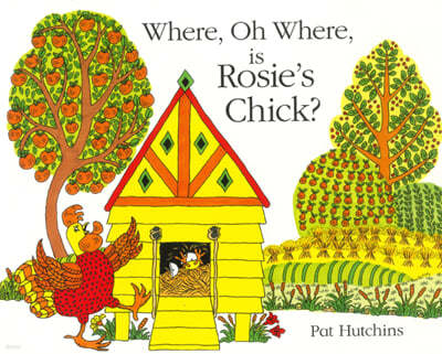 Where, Oh Where is Rosie's Chick?