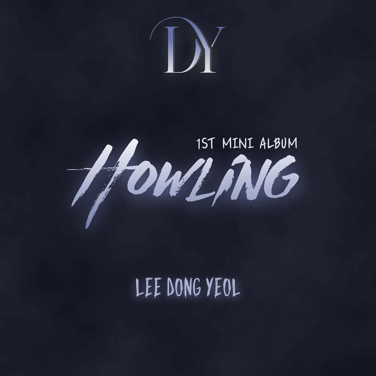 이동열 - 미니앨범 1집 : Howling