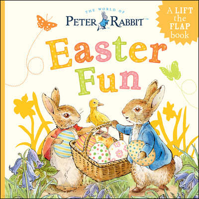 Easter Fun: A Lift-The-Flap Book