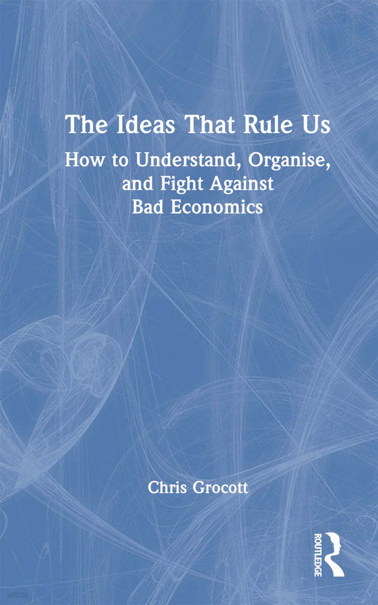 Ideas That Rule Us