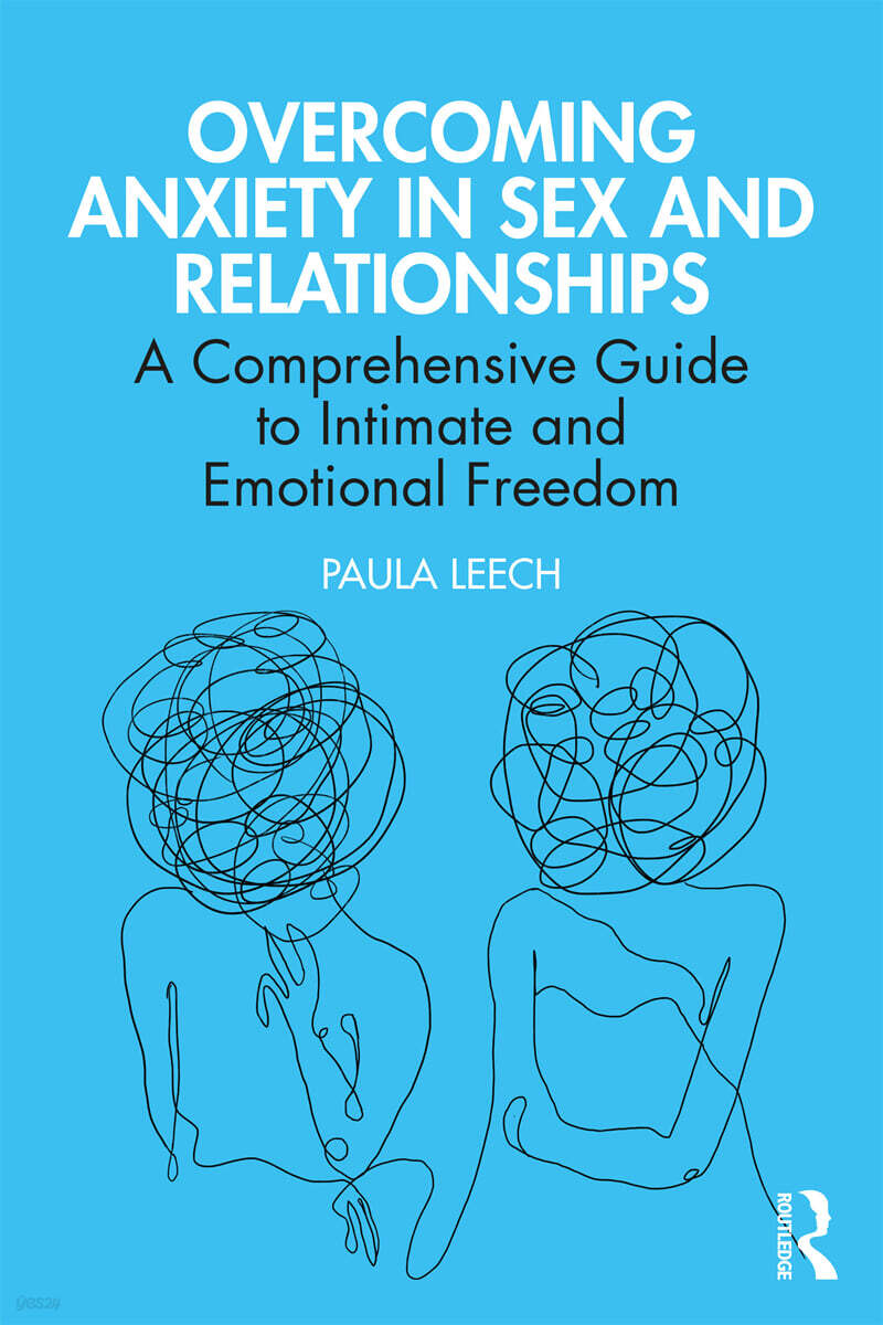 Overcoming Anxiety in Sex and Relationships - 예스24
