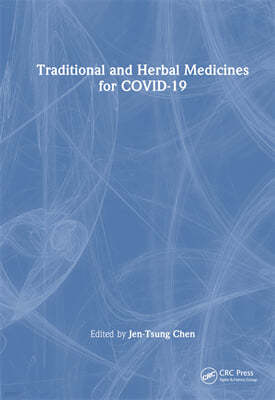 Traditional and Herbal Medicines for Covid-19