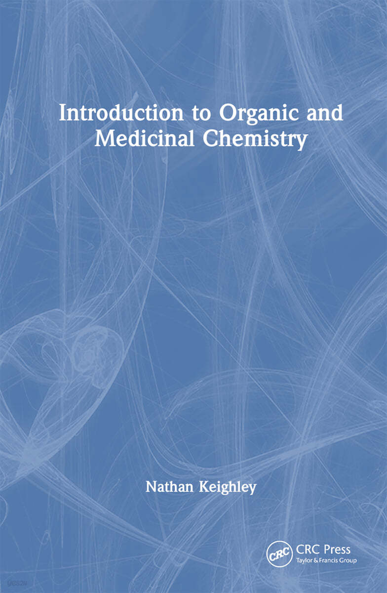 Introduction to Organic and Medicinal Chemistry