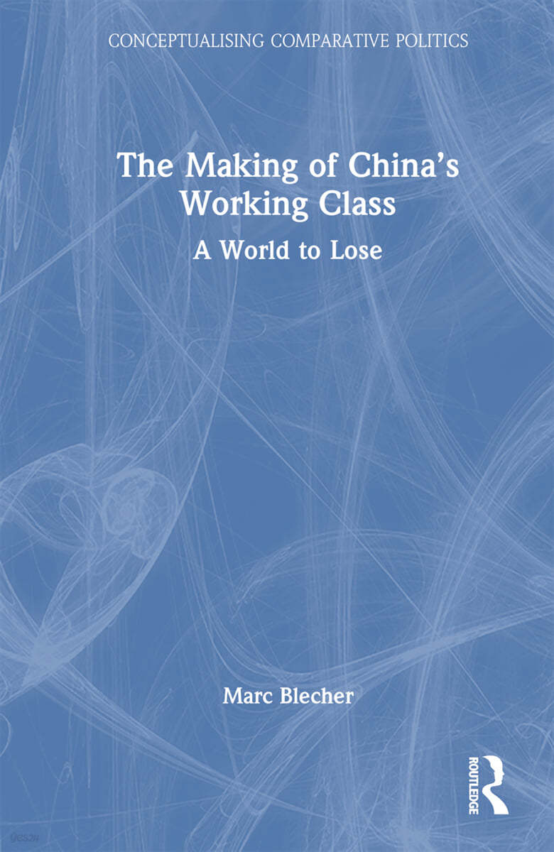 Making of China’s Working Class