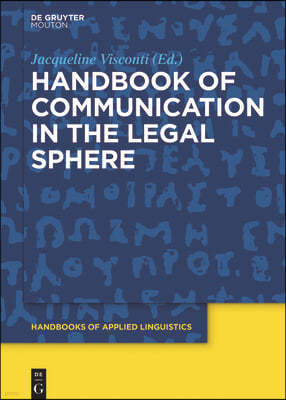 Handbook of Communication in the Legal Sphere