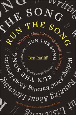 Run the Song: Writing about Running about Listening