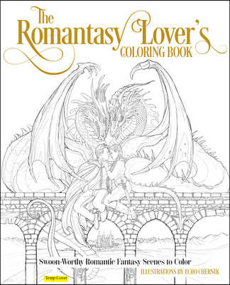 Romantasy Lover's Coloring Book: Swoon-Worthy Romantic Fantasy Scenes to Color