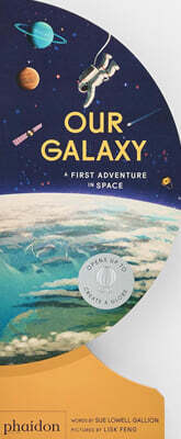 Our Galaxy: A First Adventure in Space