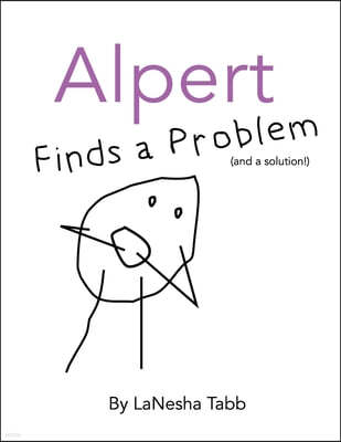 Alpert Finds a Problem: (and a solution!)