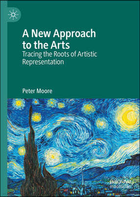 A New Approaches to the Arts: Tracing the Roots of Artistic Representation