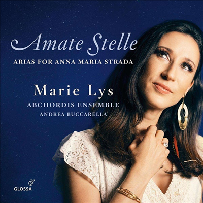 ȳ  Ʈٸ  Ƹ (Marie Lys - Amate Stelle Arias for Anna Maria Strada)(CD) - Marie Lys