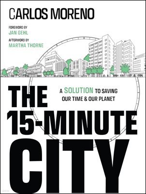 The 15-Minute City