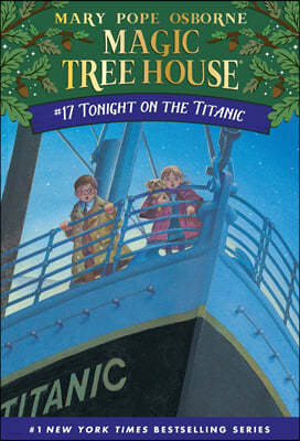 (Magic Tree House #17) Tonight On The Titanic