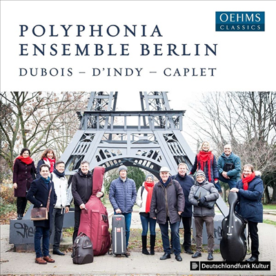 ī÷: 丣þ , ںξ:  & : 뷡  (Caplet: Suite Persane, Dubois: Dixtuor & Indy: Chansons Et Danses)(CD) - Polyphonia Ensemble Berlin