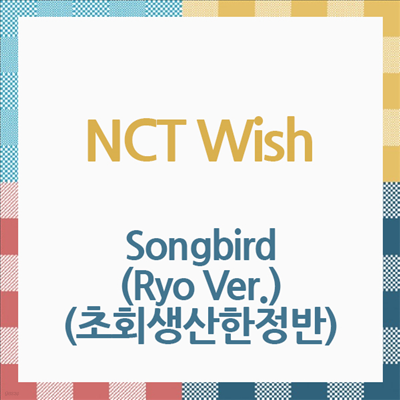Ƽ  (NCT Wish) - Songbird (Ryo Ver.) (ȸ)(CD)