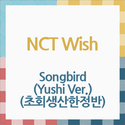 Ƽ  (NCT Wish) - Songbird (Yushi Ver.) (ȸ)(CD)