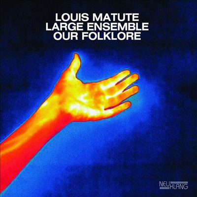 Louis Matute - Our Folklore (Digipack)(CD)