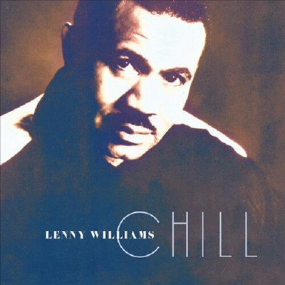 Lenny Williams - Chill (Remastered)(CD)