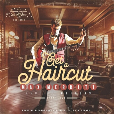 Max Merritt - Get A Haircut (10 Inch LP+CD)