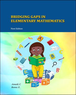 Bridging Gaps In Elementary Mathematics