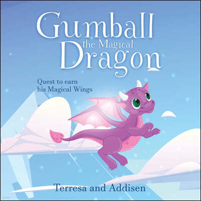 Gumball, the magical dragon and his quest to earn his magical wings