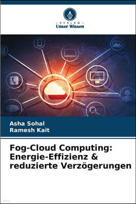 Fog-Cloud Computing